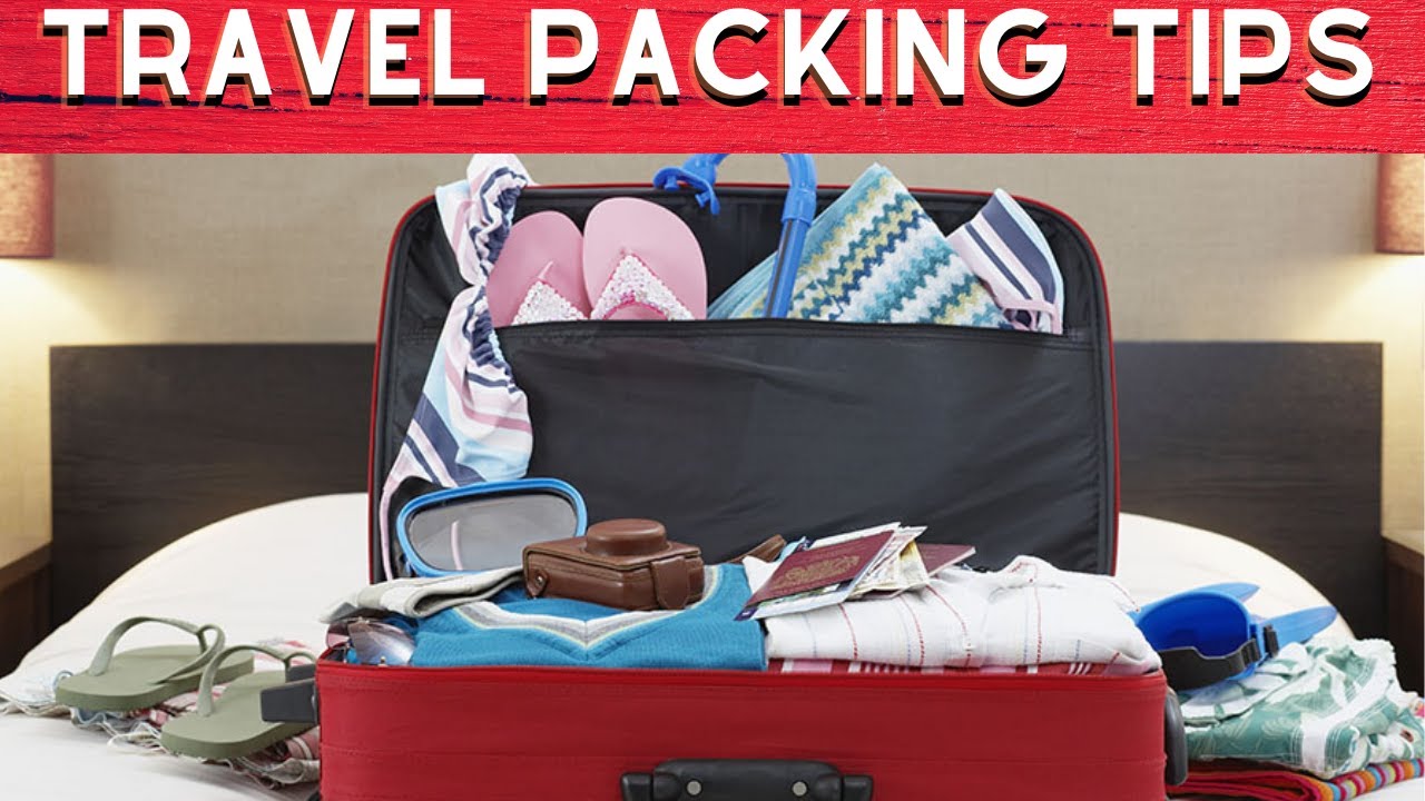 Travel Essentials Checklist: How to Pack Your Luggage for a Hassle-Free Trip